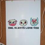 Owl Always Love You Print -..